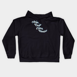 typo mojo dojo casa house Kids Hoodie